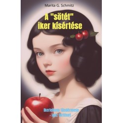 A "sötét" iker kísértése: Ikerlelkem tündérmese - igaz történet -