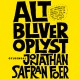 Alt bliver oplyst