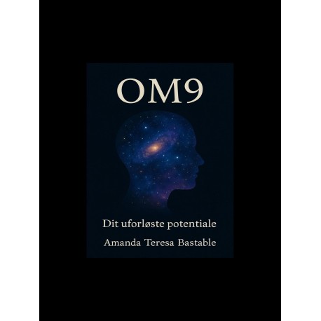 OM9: Dit uforløste potientiale