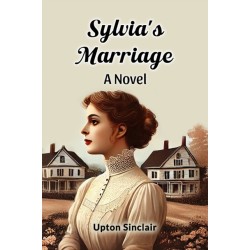 Sylvia's Marriage a Novel