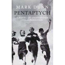 Pentaptych: A Novel of Unintended Collaboration