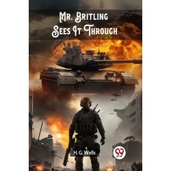 Mr. Britling Sees It Through (Edition2024)