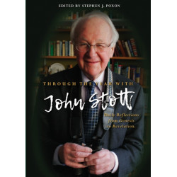 Through the Year With John Stott: Daily Reflections from Genesis to Revelation