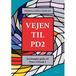VEJEN TIL PD2: En komplet guide til Prøve i Dansk 2