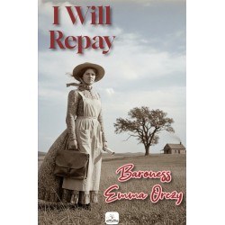 I Will Repay: (Illustrated)