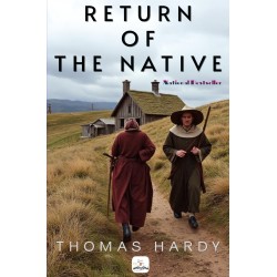 Return of the Native: (Illustrated)