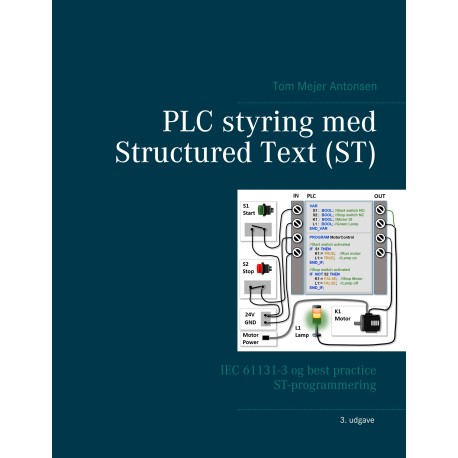PLC styring med Structured Text (ST), V3: IEC 61131-3 og best practice ST-programmering