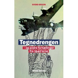 Tegnedrengen: - og andre fortællinger fra 1940¨'erne