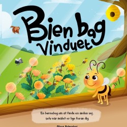 Bien bag vinduet: En billedbog om at tænke anderledes