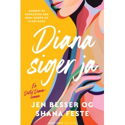 Diana siger ja