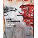 Horst Thurheimer: Fire and Chalk