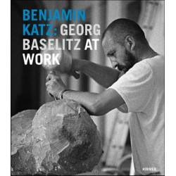 Benjamin Katz: Georg Baselitz at Work