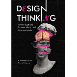 Design Thinking for Product and Process Ideas and Improvements
