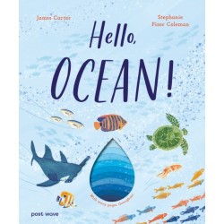 Hello, Ocean!: With Wavy Pages Throughout
