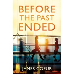 Before the Past Ended