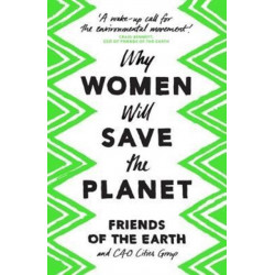 Why Women Will Save the Planet