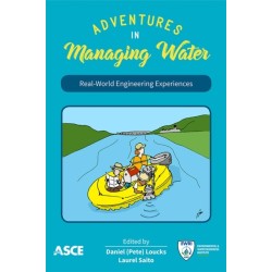 Adventures in Managing Water: Real-World Engineering Experiences