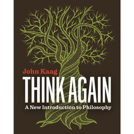 Think Again: A New Introduction to Philosophy