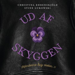Ud af skyggen: Kvinderne bag Vesten II
