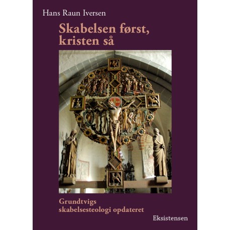Skabelsen først, kristen så: Grundtvigs skabelsesteologi opdateret