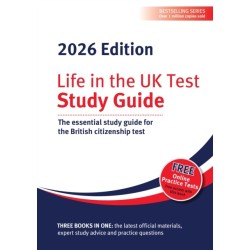 Life in the UK Test: Study Guide 2026: The essential study guide for the British citizenship test