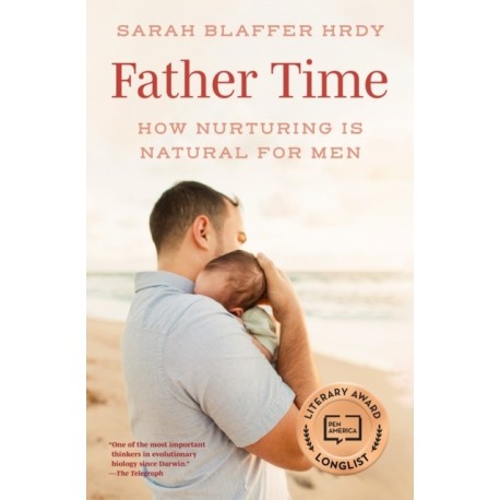 Father Time: How Nurturing Is Natural for Men