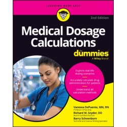 Medical Dosage Calculations For Dummies