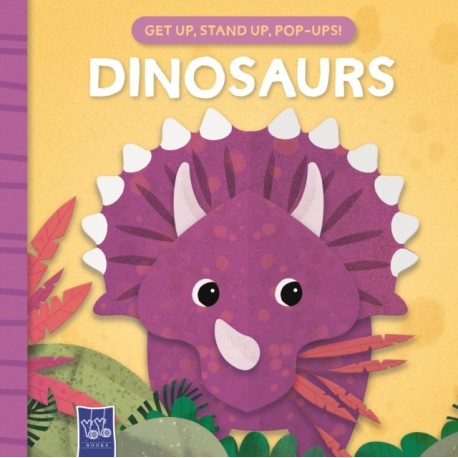 Dinosaurs: Get up, stand up, pop-up