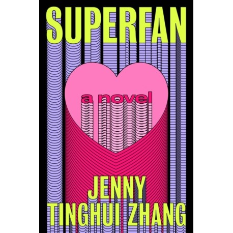 Superfan: A Novel