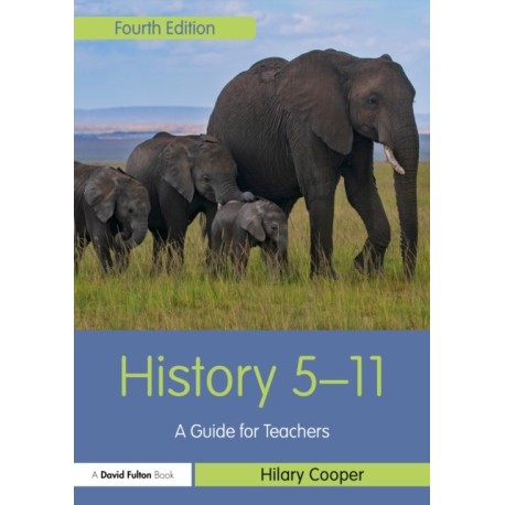 History 5–11: A Guide for Teachers