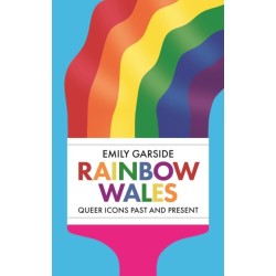 Rainbow Wales: Queer icons past and present