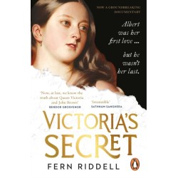 Victoria's Secret: The Private Passion of a Queen