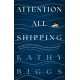 Attention All Shipping