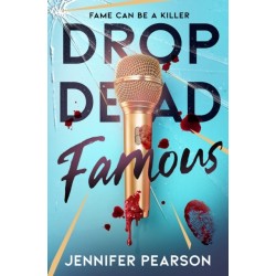 Drop Dead Famous: The crime thriller obsession of the summer!