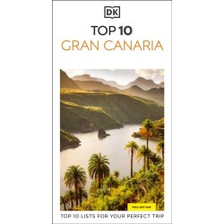 DK Top 10 Gran Canaria: Top 10 lists for your perfect trip, plus an all-weather folded map
