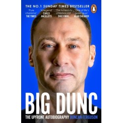 BIG DUNC: The Upfront Autobiography