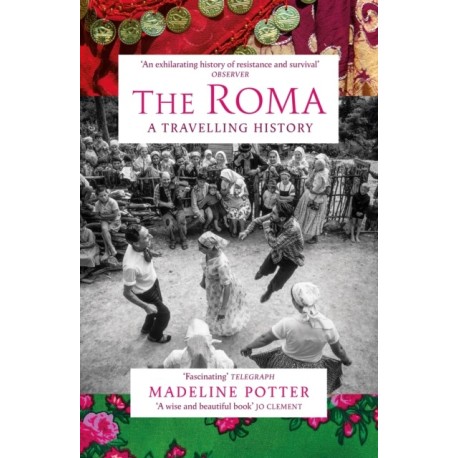 The Roma: A Travelling History