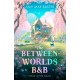 The Between-Worlds B&B