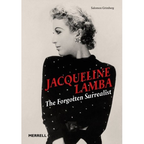 Jacqueline Lamba: The Forgotten Surrealist