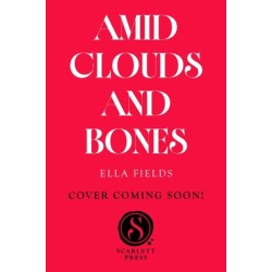 Amid Clouds and Bones