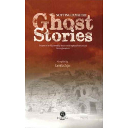 Nottinghamshire Ghost Stories