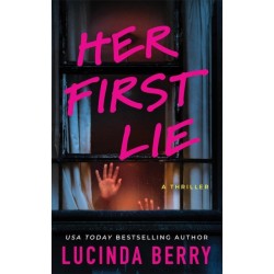 Her First Lie: A Thriller