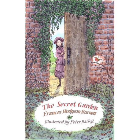 The Secret Garden: Illustrated by Peter Bailey
