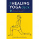 The Healing Yoga Deck: 60 Poses and Meditations to Alleviate Pain and Support Well-Being