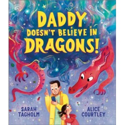 Daddy Doesn't Believe in Dragons!