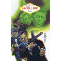 Until I Die: Vol 1