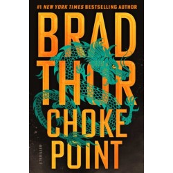 Choke Point: A Thriller
