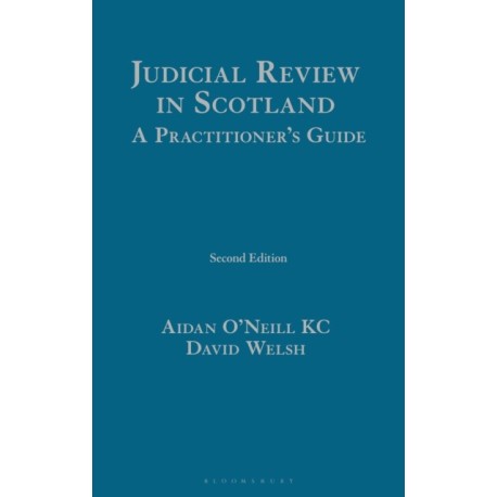 Judicial Review in Scotland: A Practitioner's Guide