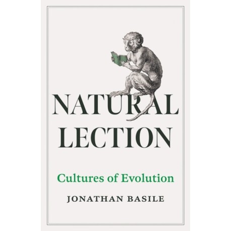 Natural Lection Volume 79: Cultures of Evolution
