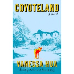 Coyoteland: A Novel
